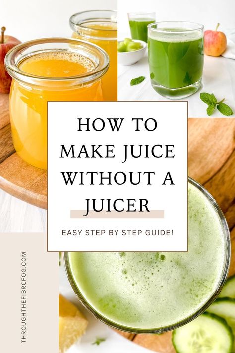 labelled how to make juice without a juicer with a collage of fresh juices in glasses next to fruits and vegetables. How To Juice Without A Juicer, Juice Without A Juicer, How To Make Juice, Vegetable Juice Recipes, Diy Juice, Easy Juice Recipes, Fruit Juice Recipes, Breakfast Juice, Morning Juice