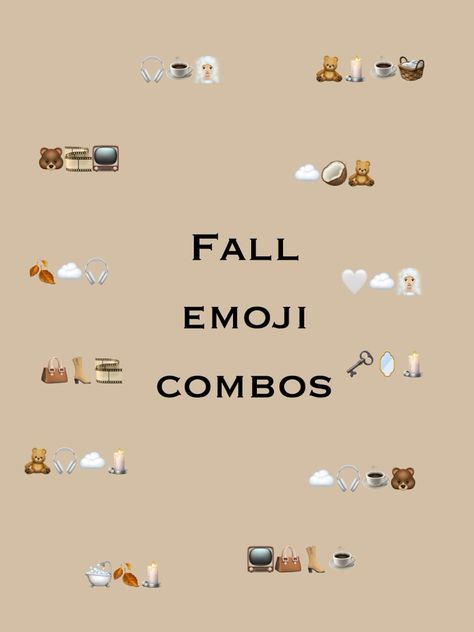 November Emoji Combinations, January Emoji Combos, Fall Emoji Combinations, October Emojis, Thanksgiving Emoji Combos, Cottage Core Emojis, Emoji Vibes, Fall Emojis, Combo Emoji