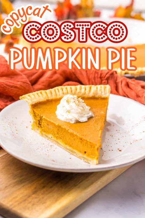 Copycat Costco Pumpkin Pie - Life With The Crust Cut Off Costco Pumpkin Pie Hack, Custer Pie, Costco Pumpkin Pie Recipe, Maple Pumpkin Pie Recipe, Costco Pumpkin Pie, Maple Pumpkin Pie, Pumpkin Pie Crust, Fall Desserts Pumpkin, Perfect Pumpkin Pie