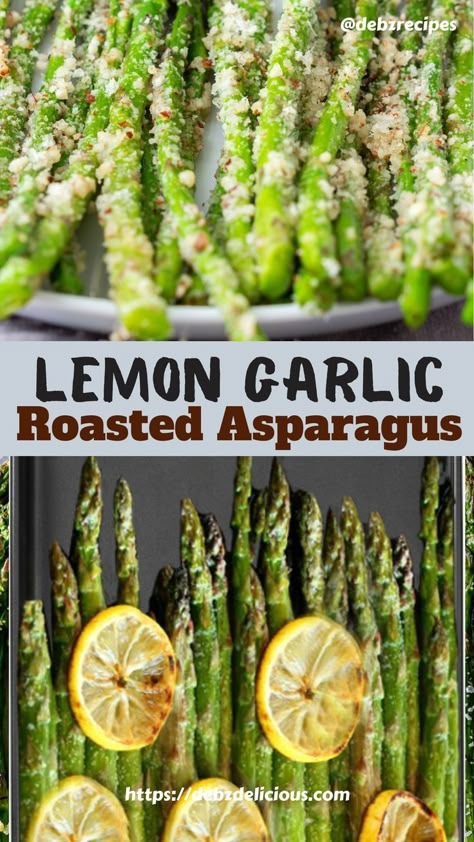 lemon  garlic roasted asparagus, oven roasted asparagus with lemon garlic and parmesan Roasted Asparagus Oven, Oven Cooked Asparagus, Roasted Asparagus Parmesan, Vegetable Recipes Indian, Garlic Parmesan Asparagus, Lemon Garlic Asparagus, Asparagus Roasted, Roasted Asparagus Recipe, Asparagus Recipes Oven