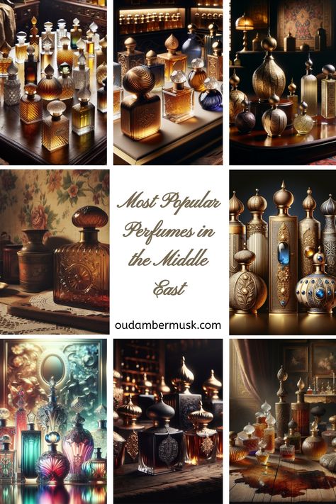 Most Popular Perfumes in the Middle East Arabian Perfume Oils, Arabian Perfume, Popular Perfume, Middle Eastern Culture, Perfume Shop, Popular Perfumes, Manifesting Vision Board, Top Perfumes, Perfume Making