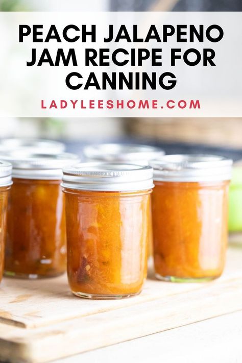 Spicey Peach Jam, Jalapeno Peach Jam Recipe Canning, Peach Jalapeno Jam Recipes, Peach Habanero Jam Canning, Peach And Jalapeno Jam, Peach Jalapeño Jam Recipe Canning, Jalapeno Peach Jam Recipe, Jalapeño Peach Jam, Preserving Peaches