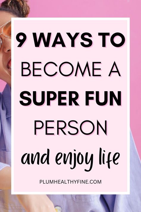 tips to be more fun How To Make Work Fun, How To Be Fun, Arty Ideas, Mental Fitness, Day Count, Tips For Happy Life, Inspirational Life Lessons, Retirement Travel, How To Be A Happy Person