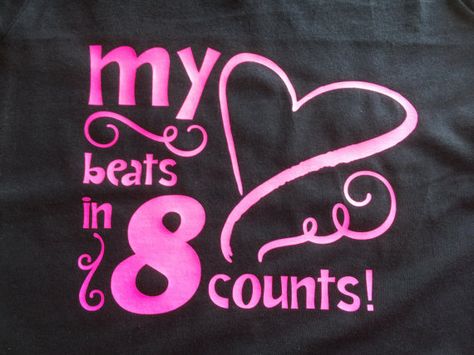 Dance Shirts Ideas, Dance Team Shirts, Dance Sayings, Dancing Quotes, Dancer Quotes, Waltz Dance, Dance Crafts, Country Line Dancing, Dance Mom Shirts