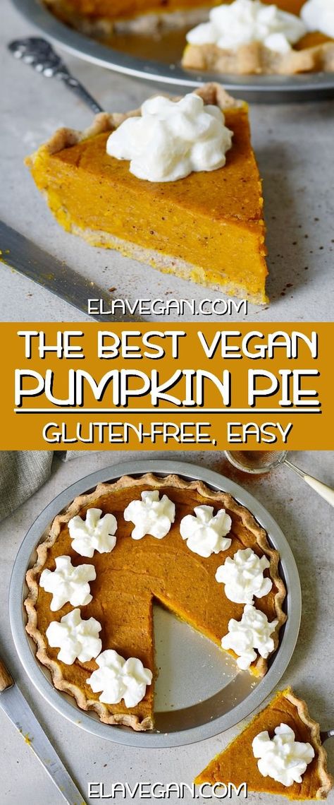 Ella Vegan, Vegan Pumpkin Pie Recipe, Healthy Pumpkin Pie Recipe, Dairy Free Pumpkin Pie, Pumpkin Pie Spice Recipe, Pumpkin Filling, Gluten Free Pumpkin Pie, Homemade Crust, Healthy Pumpkin Pies