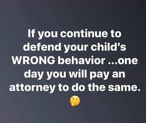 Baby Mama Drama Quotes, Meh Quotes, Disrespectful Kids, Bad Parenting Quotes, Baby Mama Drama, Kids Lying, Mom Truth, Parenting Knowledge, Comfort Quotes