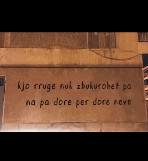 Albanian Quotes Wall, Albanian Quote Shqip, Europe Quotes, Albania Quote, Ad Aesthetic, Thenje Shqip, Albanian Quotes, Romantic Quotes For Him, Albanian Quote