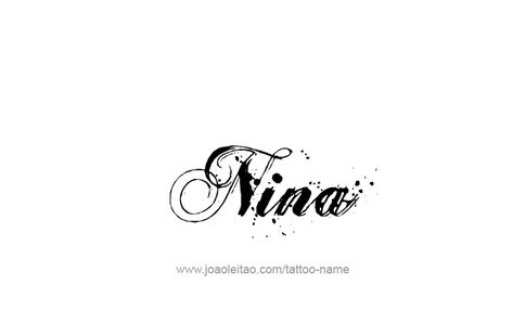 Tattoo Design Name Nina Nina Tattoo Name, Nina Tattoo, Nina Name, Pictures For Friends, Tattoo Design Name, Name Tattoo Designs, Design Name, Owl Tattoo, Letter N