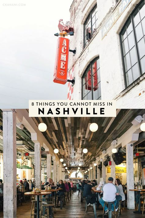 8 Things You Absolutely Cannot Miss in Nashville Road Trip Texas, Nashville Itinerary, Nashville Things To Do, Nashville Tennessee Vacation, Nashville Travel Guide, Tennessee Road Trip, Smokey Mountains Vacation, Weekend In Nashville, Nashville Vacation