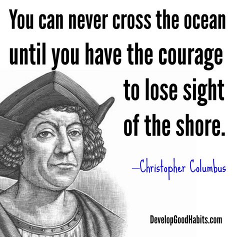 Christopher Columbus Quotes, Famous Historical Quotes, Quotes For Inspiration, Good Quotes, Success Quote, Achieve Your Dreams, Christopher Columbus, Historical Quotes, Education Humor