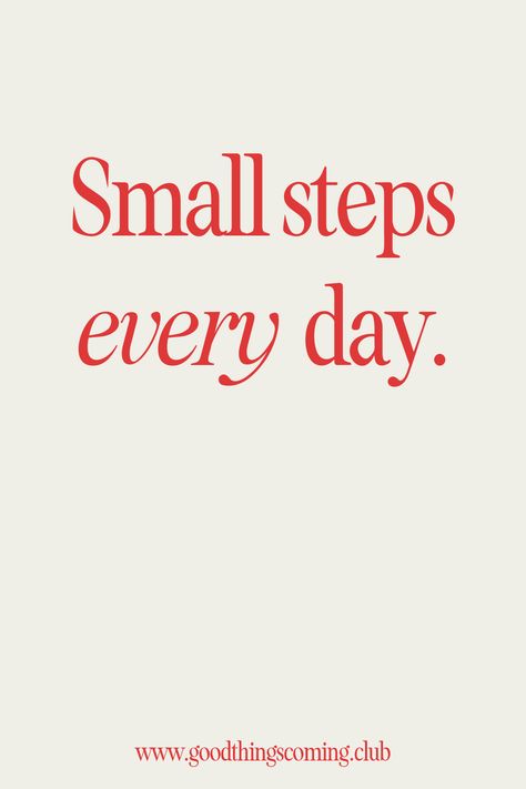 Small steps every day | motivational quote | inspirational quote | productivity inspo | motivational words | mental health | mental health quote Motivational Quotes For Sickness, Quotes About Taking It Day By Day, Good Day Motivation Quotes, Starting Day Quotes, Health Inspo Quotes, Step By Step Day By Day Quote, Health And Wellbeing Quotes, Health Quote Motivational, Quotes About Better Days