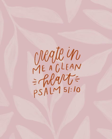 Create in me a clean heart, O God, and renew a right spirit within me. Cast me not away from your presence, and take not your Holy Spirit from me. Restore to me the joy of your salvation, and uphold me with a willing spirit. ‭‭Psalm‬ ‭51‬:‭10‬-‭12‬ ‭ my continual prayer—a plea to be made new and clean every second of the day 🌿 Create In Me A Clean Heart Psalm 51, Create In Me A Clean Heart, Psalm 51:10, Widgets Pink, Fall Widgets, Phone Paper, Homescreen Widgets, Bible Wallpaper, Pink Christian