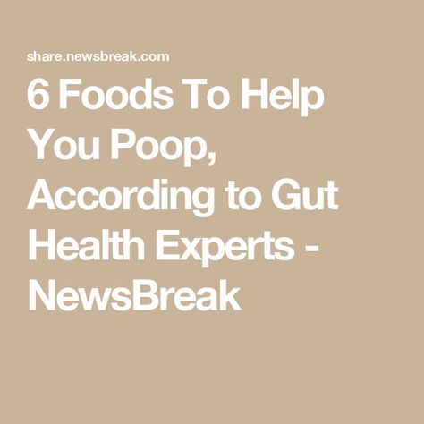 6 Foods To Help You Poop, According to Gut Health Experts - NewsBreak Food Doctor, Tiny Habit, Healthy Meats, Relieve Constipation, Healthy Eyes, Peppermint Tea, Abdominal Pain, What Happened To You, Burn Belly Fat