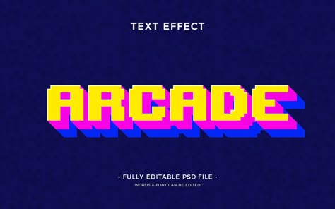 8 Bit Typography, Arcade Design Graphic, Arcade Logo Design, Arcade Typography, Psd Text Effect, Arcade Graphic Design, Arcade Branding, Arcade Illustration, Arcade Font