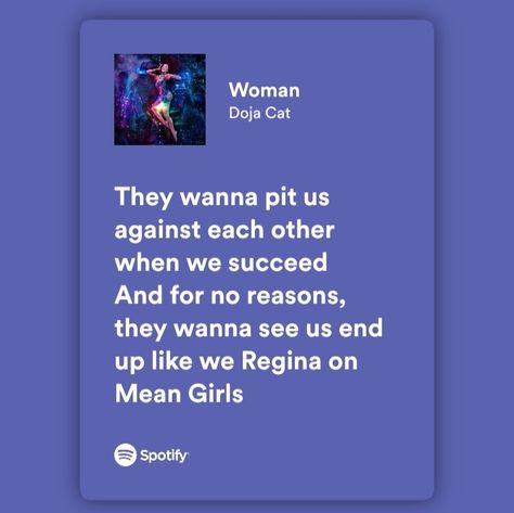 Woman Lyrics Doja, Woman Song Lyrics Doja Cat, Woman Doja Cat Lyrics, Doja Cat Quotes Lyrics, Doja Cat Song Lyrics, Doja Cat Quotes, Song Journal Ideas, Kali Uchis Sza, Doja Cat Woman