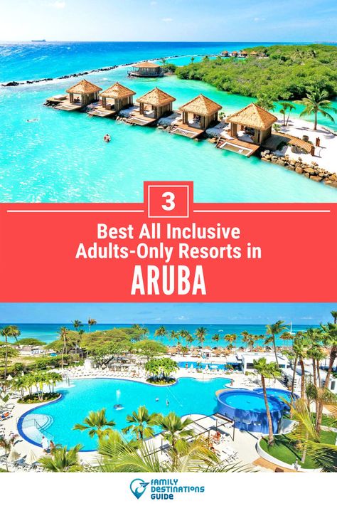 3 Best All Inclusive Adults-Only Resorts in Aruba All Inclusive Aruba Resorts, Affordable Beach Vacations, Aruba Honeymoon, Top All Inclusive Resorts, All Inclusive Beach Resorts, Aruba Hotels, Aruba Resorts, Best Family Resorts, All Inclusive Honeymoon