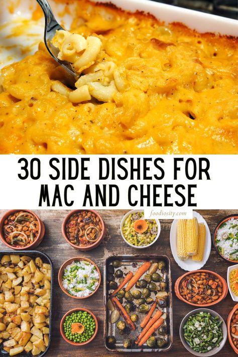 30 Side Dishes For Mac And Cheese - Easy Ideas - Foodiosity Sides That Go With Mac And Cheese, Mac N Cheese Side Dish, Side For Mac And Cheese, Sides For Mac And Cheese Dinners, Mac And Cheese Side Dish Ideas, Side Dishes For Mac And Cheese, Mac And Cheese Sides, Side Dishes For Lasagna, Vegetarian Mac And Cheese