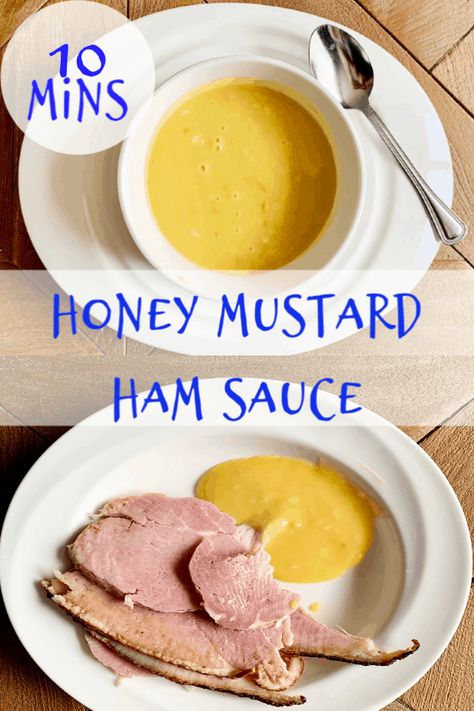 Grandma Audrey's Honey Mustard Ham Sauce - Crafty Little Gnome Mustard Ham Sauce, Chocolatini Recipe, Mustard Sauce For Ham, Honey Mustard Ham, Cook A Ham, Mustard Recipes, Cook Ham, Southwest Sauce, Ham Sauce