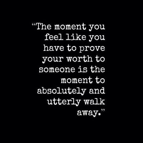 Don't waste your time proving to someone you are worth their time ..it's not worth it Life Quotes Love, Best Inspirational Quotes, Les Sentiments, Great Quotes, Picture Quotes, Wisdom Quotes, Food For Thought, True Quotes, A Quote