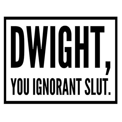 Buy 'Dwight, you ignorant slutThe Office US Quotes' by effydev as a T-Shirt, Classic T-Shirt, Tri-blend T-Shirt, Lightweight Hoodie, Women's Fitted Scoop T-Shirt, Women's Fitted V-Neck T-Shirt, Women's Relaxed Fit T-Shirt, Graphic T-Shirt,... Beer Pong Ideas, The Office Svg, Cricut Vinyl Decals, Monogram Cricut, Us Quotes, Office Quote, Svg Sayings, Baby Shower Snacks, The Office Us