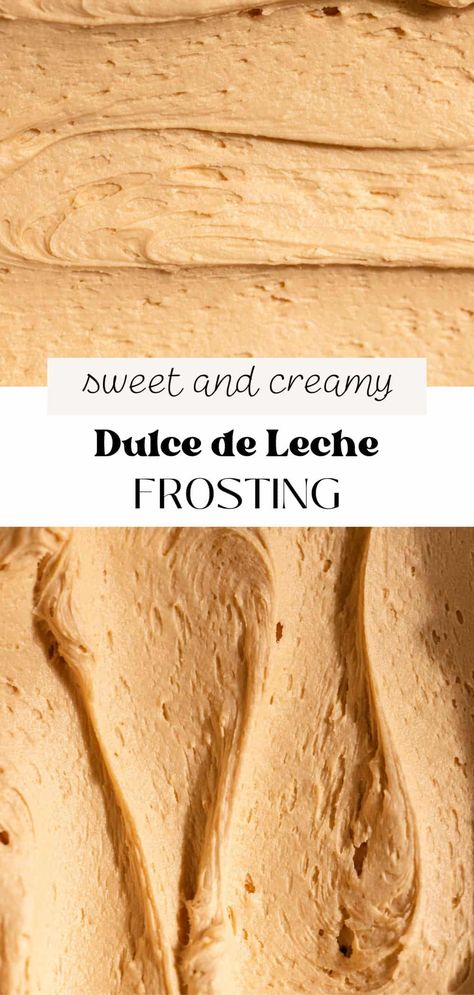 This dulce de leche buttercream frosting is smooth and creamy with a rich caramel flavor. It's perfect for cakes, cookies, or cupcakes, and easy to make with only 5 ingredients! Fruit Filling Recipe, Mascarpone Frosting Recipe, Flavored Buttercream, Cake Sandwiches, Caramel Buttercream Frosting, Strawberry Cream Cheese Frosting, Caramel Icing, Easy Cupcake Recipes, Whipped Frosting