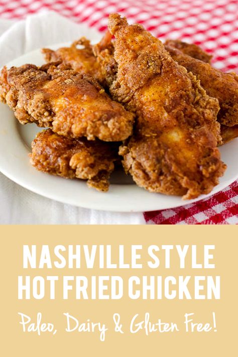 Gluten Free Nashville Hot Chicken, Paleo Fried Chicken, Hot Fried Chicken, Chicken Recipes Dairy Free, Nashville Hot Chicken Recipe, Hot Chicken Recipe, Whole30 Chicken, Paleo Foods, Nashville Hot Chicken