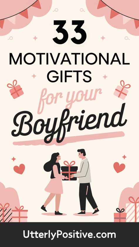 33 Motivational Gifts for Your Boyfriend to Show Him You Believe in Him How To Support Your Boyfriend, Surprising My Boyfriend, Intentional Gifts, Positive Things, Positive Gift, New Goals, Motivational Gifts, Gifts For Your Boyfriend, Wellness Gifts