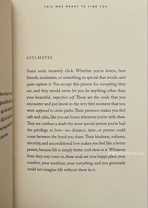 Finding Soulmate Quotes, Meant To Be Quotes Relationships, Finding Your Soulmate Quotes, Charlotte Freeman, Muse Quotes, Wedding Reading, Romantic Stuff, Now Quotes, Unique Words Definitions