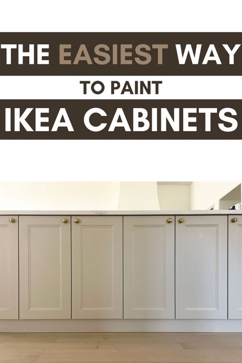 The Easiest Way to Paint IKEA Kitchen Cabinets Paint Ikea Kitchen Cabinets, Paint Kitchen Cabinets Ideas, White Paint Kitchen Cabinets, Diy Ikea Built Ins, Diy Paint Kitchen Cabinets, Paint Colors For Home Exterior, Paint Ikea Cabinets, Ikea Built Ins, Paint Kitchen Cabinets Diy