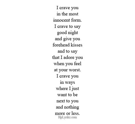 I love you, I adore you, I worship you...always :-*<3 I Crave You, Crave You, This Is Your Life, The Perfect Guy, A Poem, Pretty Words, Cute Quotes, The Words, Great Quotes