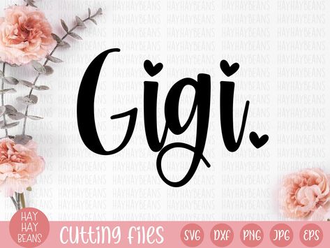 Gigi Svg File Free, Gigi Svg, Mimi Svg, Clothes Sweatshirts, Svg Grandma, Grandma Svg, Gigi Shirts, Kitchen Svg, Mothers Day Crafts For Kids