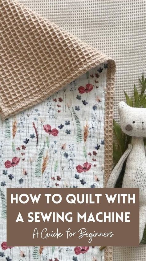 How To Make A Whole Cloth Quilt, How To Sew Blankets, Quilting Without A Sewing Machine, Quilting The Quilt, One Fabric Quilts, Sewing A Quilt For Beginners, Quilting On Home Sewing Machine, My First Quilt, How To Quilt With Sewing Machine