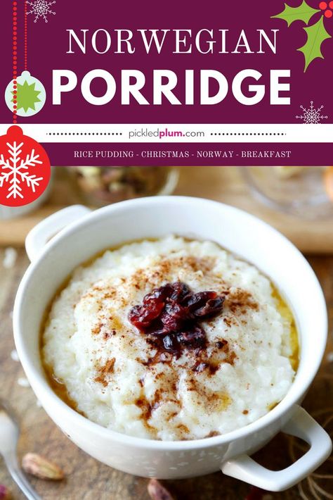 Norwegian Porridge - Christmas for breakfast is a big bowl of creamy rice pudding topped with dried cranberries, cinnamo and butter. A classic dish from Norway, risgrot is the ultimate comfort breakfast food! #ricepudding #porridge #christmasrecipe #break Norwegian Porridge, Comfort Breakfast, Gluten Free Ideas, Norwegian Cuisine, Norwegian Recipes, Gluten Free Easy, Norwegian Heritage, Nordic Recipe, Creamy Rice Pudding