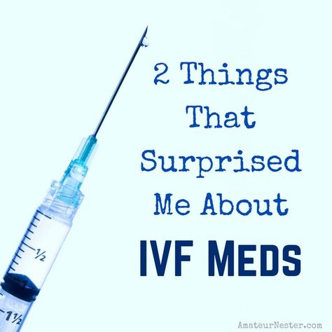 2 Things That Surprised Me About IVF Medications | AmateurNester.com | IVF, TTC, infertility, meds Ivf Calendar, Ivf Timeline, Ivf Tips, Gestational Carrier, Embryo Adoption, Getting Pregnant Tips, Fertility Nutrition, Fertility Help, Pregnancy Hacks