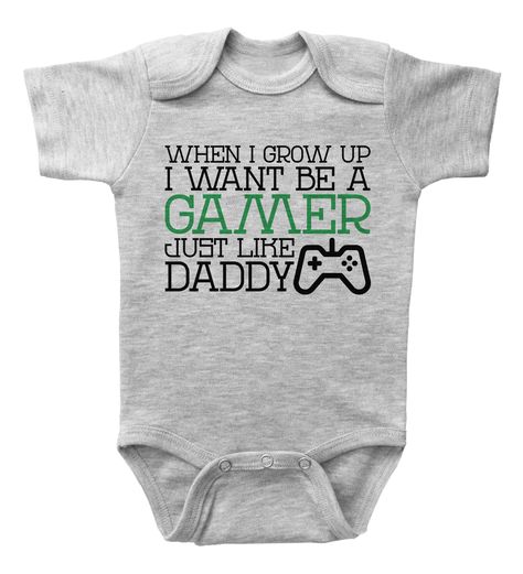 When I Grow Up I Want to Be A Gamer Like Daddy Hilarious baby clothes at Baffle. Gaming Baby Outfit 100% Cotton 100% Made in USA 100% Handmade Fast Shipping Gamer Baby, Boy Onesies, Cricut Business, Baby Wishlist, Turtle Dove, Funny Baby Clothes, Pregnancy Announcements, White Onesie