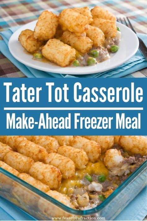 Pregnancy Freezer Meals, Easy Tater Tot Casserole, Tater Tot Hotdish, Beef Freezer Meals, Easy Tater Tots, Tater Tot Casserole Recipe, Best Freezer Meals, Freezer Dinners, Freezer Friendly Meals