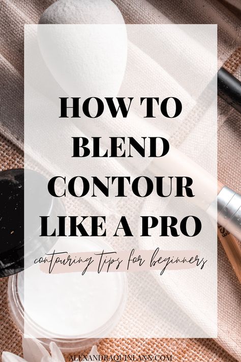 Light Contouring Natural Looks, Makeup Blending Tips, Blending Contour Makeup, How To Blend Contour, How To Blend Makeup, Makeup Contouring Tutorial, Makeup Contouring For Beginners, Beginner Contouring, How To Blend Contouring