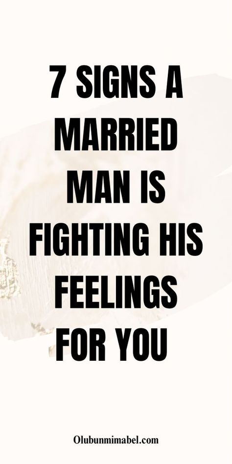 7 Signs A Married Man Is Fighting His Feelings For You Spineless Men Quotes, When A Man Is Dealing With Two, Man Picking Up Woman In Arms, When A Man Is Truly Interested In You, Men Who Cheat Quotes, Cheating Men Quotes, Subtle Flirting, Why Do Men Cheat, Why Men Cheat