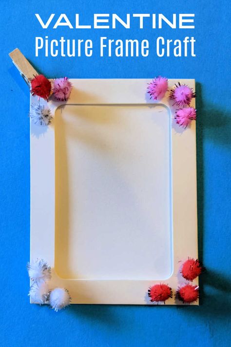 Picture Frame Crafts, Valentine Picture, Simple Pins, Valentines Day Treats, Handmade Valentine, Simple Valentine, Frame Crafts, Easy Crafts For Kids, Valentine Crafts