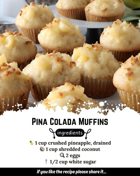 Piña Colada Muffins 🍍🥥🧁 Ingredients: - 🍍 **1 cup crushed pineapple, drained** - 🥥 **1 cup shredded coconut** - 🍳 **2 eggs** - 🥄 **1/2 cup white sugar** - 🥄 **1/4 cup vegetable oil** - 🥄 **1/4 cup unsweetened applesauce** - 🥛 **1/4 cup coconut milk** - 🥄 **1 teaspoon vanilla extract** - 🌾 **1 1/2 cups all-purpose flour** - 🥄 **1 teaspoon baking powder** - 🥄 **1/2 teaspoon baking soda** - 🧂 **1/4 teaspoon salt** Instructions: 1. **Preheat Oven:** - Preheat oven to 350°F (175°C). Grease or ... Pina Colada Muffins, Unsweetened Applesauce, Crushed Pineapple, 2 Eggs, Shredded Coconut, Pina Colada, Muffin Recipes, Vegetable Oil, 2 Cups