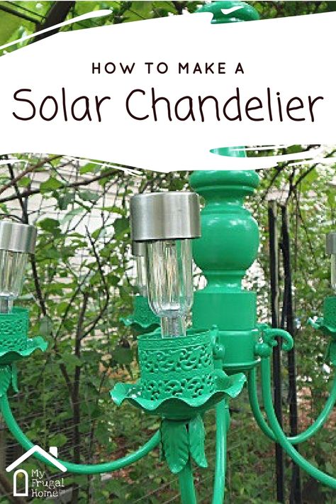 How to Make a Solar Chandelier Solar Chandelier Outdoor, Solar Chandelier Diy, Solar Light Chandelier, Solar Chandelier, How To Make A Chandelier, Chandelier Diy, Chandelier Makeover, Old Chandelier, Solar Lights Diy