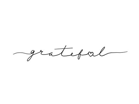 Grateful Tattoo Ideas, Fine Line Word Tattoo, Grateful Tattoo, Gratitude Tattoo, Guru Tattoo, One Word Tattoo, Motivational Tattoos, Happiness Tattoo, Mantra Tattoo