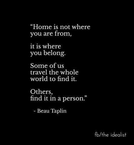 He's my home.  <3 Feels Like Home Quotes, He Feels Like Home, My Home Quotes, Home Quotes, Qoutes About Love, Feels Like Home, Healing Words, Wedding Quotes, Home Quotes And Sayings