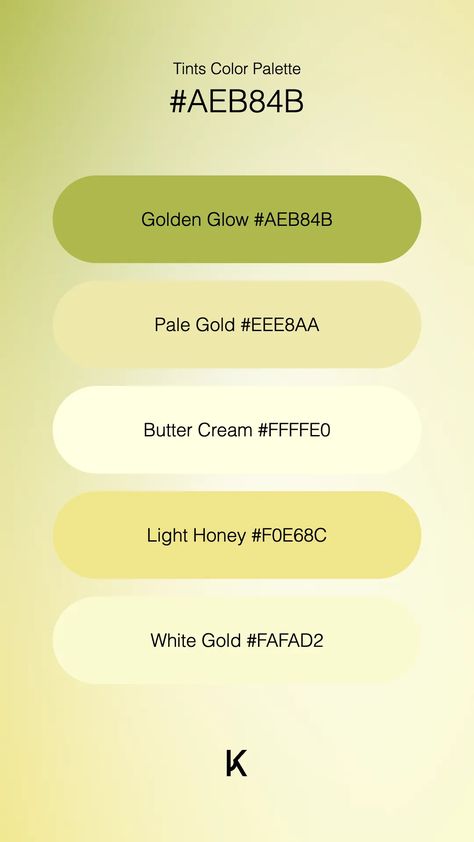 Tints Color Palette Golden Glow #AEB84B · Pale Gold #EEE8AA · Butter Cream #FFFFE0 · Light Honey #F0E68C · White Gold #FAFAD2 Butter Yellow Color Palette, Pantone Colour Palettes, Golden Moments, Hex Color Palette, Color Palette Yellow, Gold Palette, Colour Pallets, Golden Glow, Hex Colors