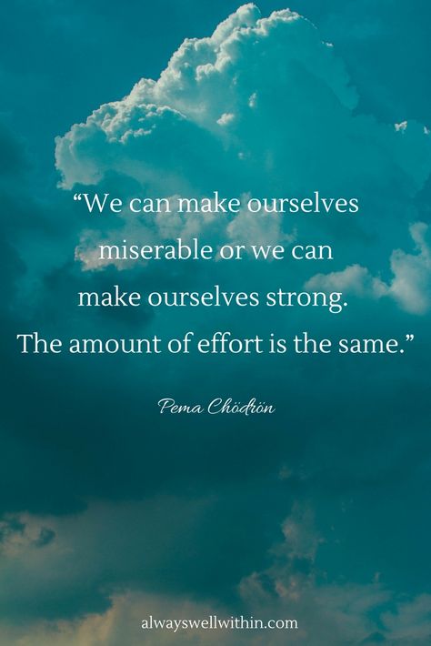 Pema Chodron Quotes, Loose Weight In A Week, Intention Quotes, Difficult Times Quotes, Pema Chödrön, Eckart Tolle, Now Quotes, Pema Chodron, Life Quotes Love