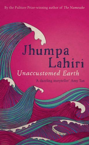 From the writer of the "The Namesake". Beautifully written...I could not put it down. Unaccustomed Earth, Indian Books, Jhumpa Lahiri, Amy Tan, Khaled Hosseini, Bedtime Reading, Short Fiction, Amazon Book Store, Used Books