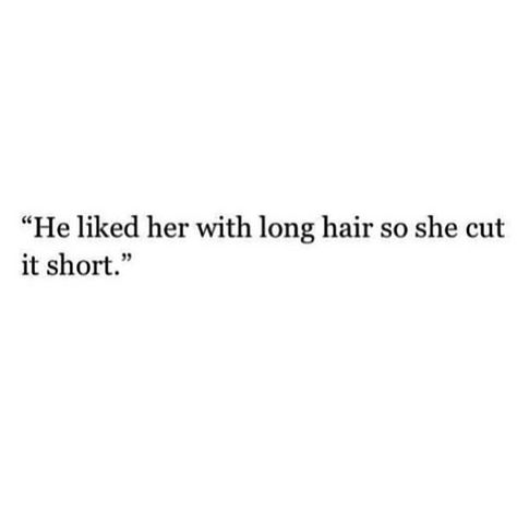 He Liked Her With Long Hair Quotes, When A Woman Changes Her Hair Quotes, Short Hair Women Quotes, Short Hair Captions Instagram Story, Hair Holds Memories Quotes, Miss My Long Hair Caption, Cut Hair Short Quotes, Long Hair Captions, Short Hair Captions Instagram