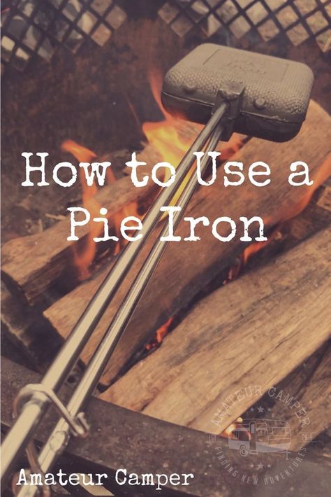 How to Use a Pie Iron #pieiron Pie Iron Cooking, Tent Camping Food, Pie Iron Recipes, Camping Christmas, Pie Iron, Camping Desserts, Camping Snacks, Iron Recipes, Camping Diy