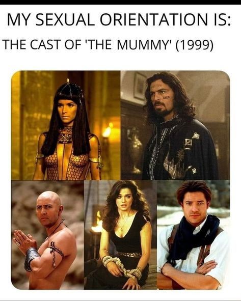 MY SEXUAL ORIENTATION IS: THE CAST OF 'THE MUMMY' (1999) – popular memes on the site ifunny.co Mummy Movie, Brendan Fraser, The Mummy, Pictures Of People, The Cast, The Walking Dead, Good Movies, I Laughed, Fangirl