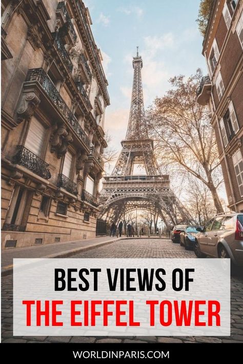 Best Views Of Eiffel Tower, Best Place To View Eiffel Tower, Pictures Eiffel Tower, Paris In February, Eiffel Tower Pictures, Paris Romance, Eiffel Tower Photography, Paris Sightseeing, Paris Guide